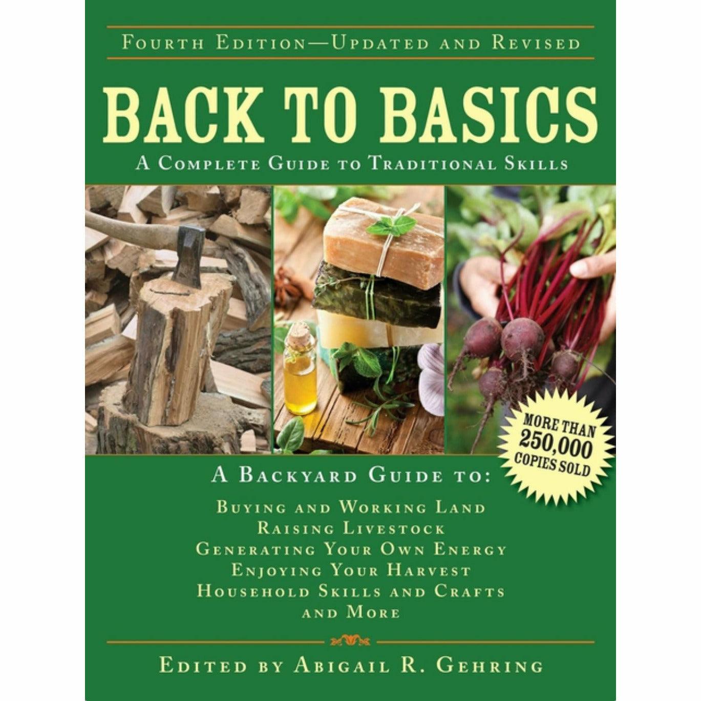 Back to Basics A Complete Guide to Traditional Skills, 4th edition - Ninth & Pine