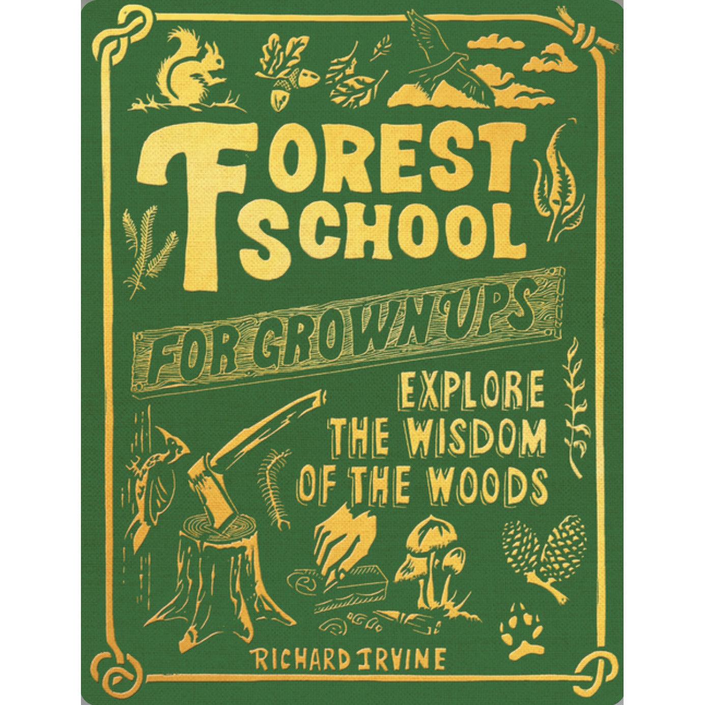 Forest School For Grown-Ups - Ninth & Pine